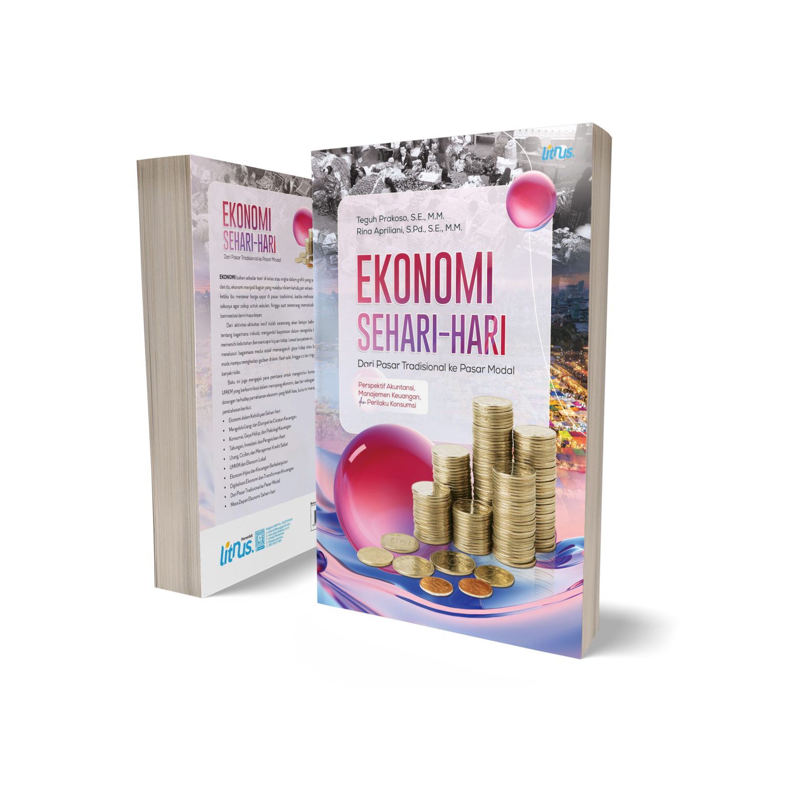 Ekonomi Sehari-hari Dari Pasar Tradisional ke Pasar Modal Perspektif Akuntansi Manajemen Keuangan  dan Perilaku Konsumsi