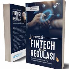 Inovasi Fintech dan Regulasi Mendorong Inklusi Keuangan Bagi Usaha Mikro dan Menengah di Inonesia