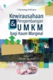 Kewirausahaan & Pengambangan UMKM bagi Kaum Marginal