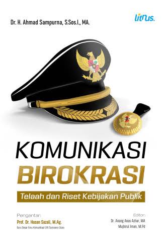 Komunikasi Birokrasi Telaah dan Riset Kebijakan Publik