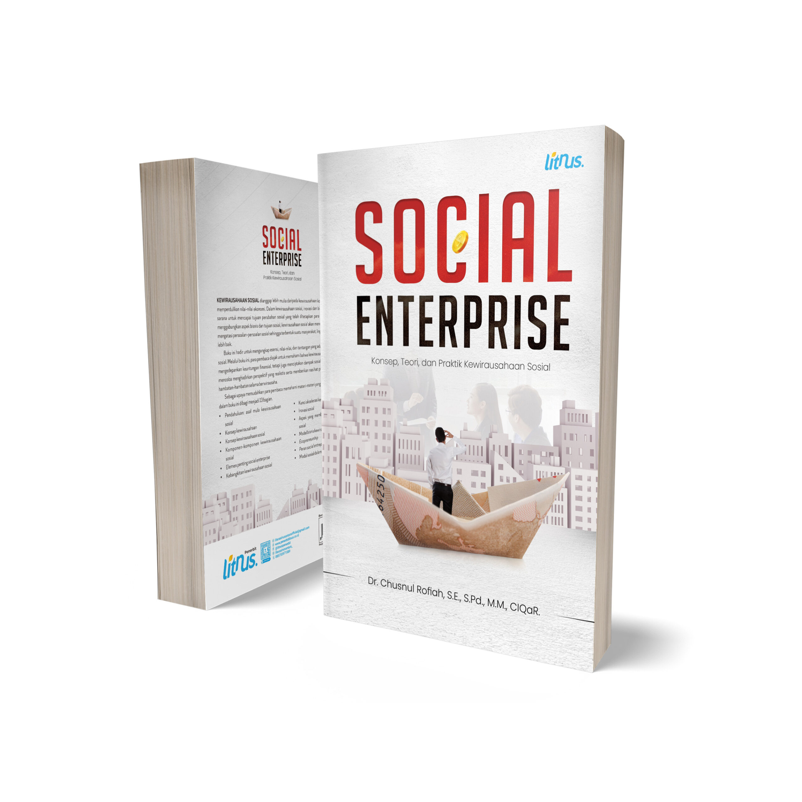 Social Enterprise: Konsep, Teori, dan Praktik Kewirausahaan Sosial