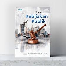 Teori Kebijakan Publik