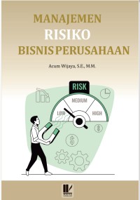 Image of Manajemen Resiko Bisnis Perusahaan