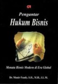 Pengantar Hukum Bisnis (menata bisnis modern di era global)