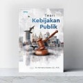 Teori Kebijakan Publik